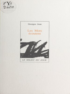 cover image of Les mots écoutent